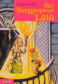 Das Burggespenst Lülü. Ab 8 Jahren