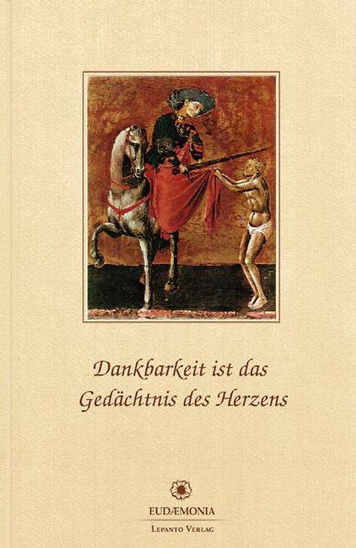 Dankbarkeit ist das Gedächtnis des Herzens