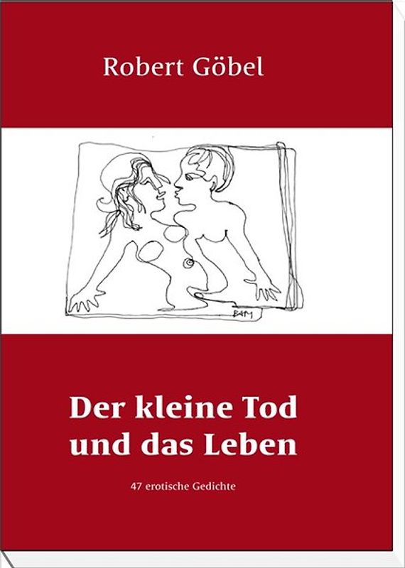 Der kleine Tod und das Leben