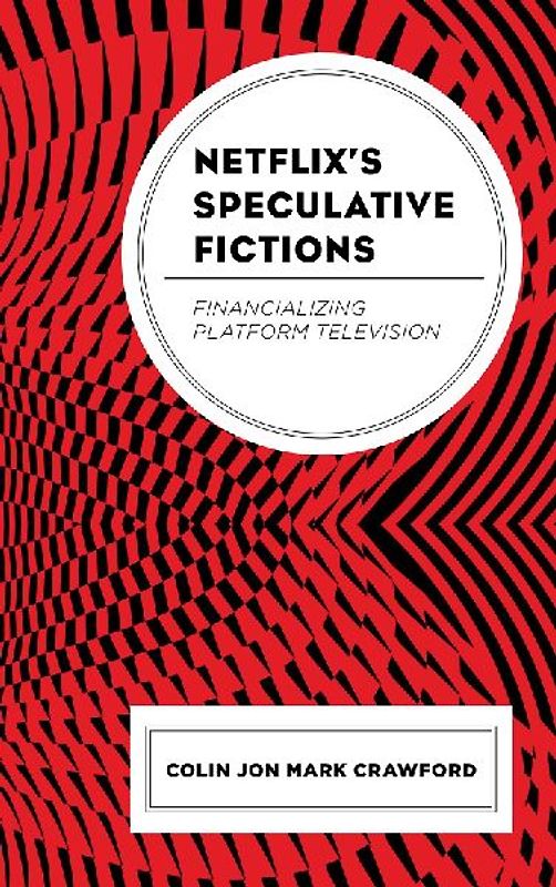 Netflix's Speculative Fictions