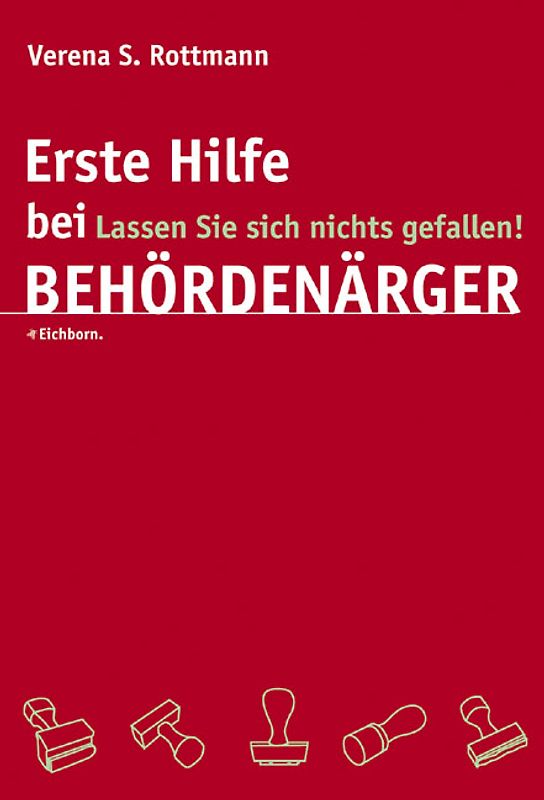 Erste Hilfe bei Behördenärger