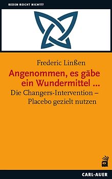 Angenommen, es gäbe ein Wundermittel …