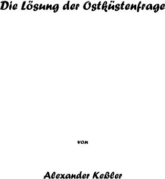 Die Lösung der Ostküstenfrage