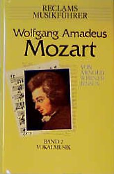 Reclams Musikführer: Wolfgang Amadeus Mozart. Vokalmusik