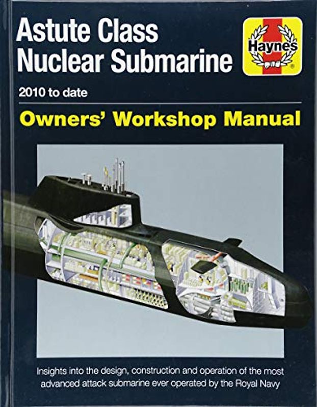 Astute Class Nuclear Submarine
