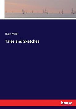 Tales and Sketches
