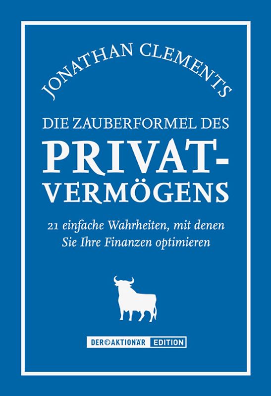 Die Zauberformel des Privatvermögens