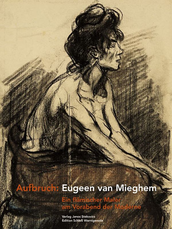 Aufbruch: Eugeen van Mieghem