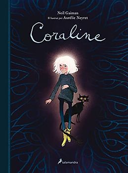 Coraline (edició il·lustrada) (Colección Salamandra Juvenil)