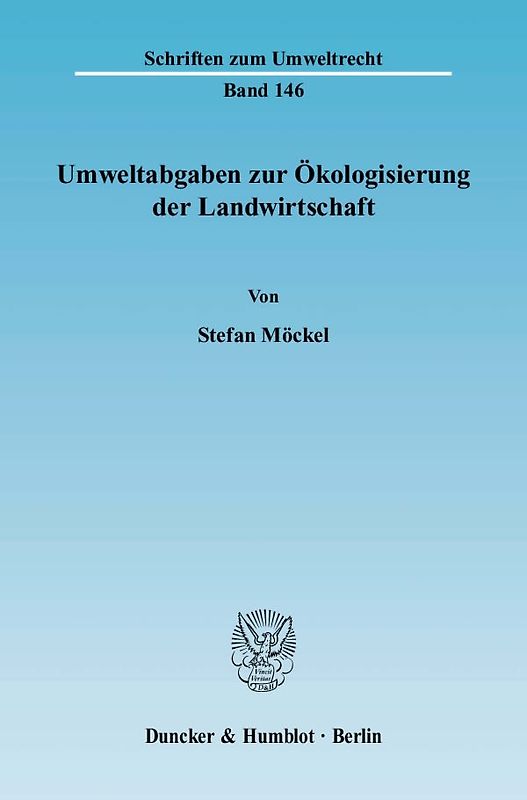 Umweltabgaben zur Ökologisierung der Landwirtschaft.