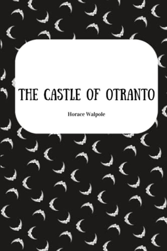 The Castle of Otranto