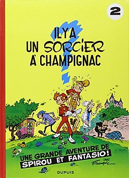 Spirou et fantasio t2 il y a un sorcier a champignac