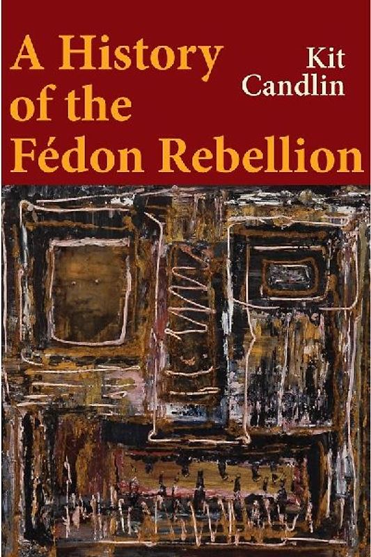 A History of the Fedon Rebellion