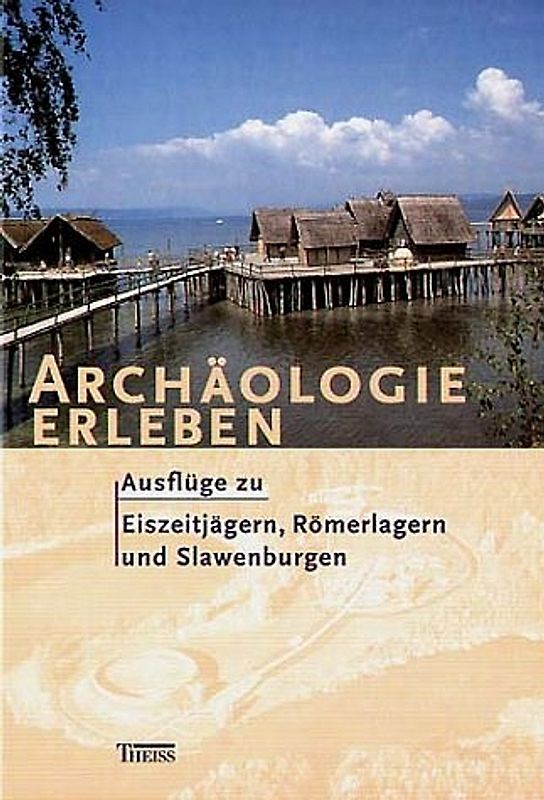 Archäologie erleben