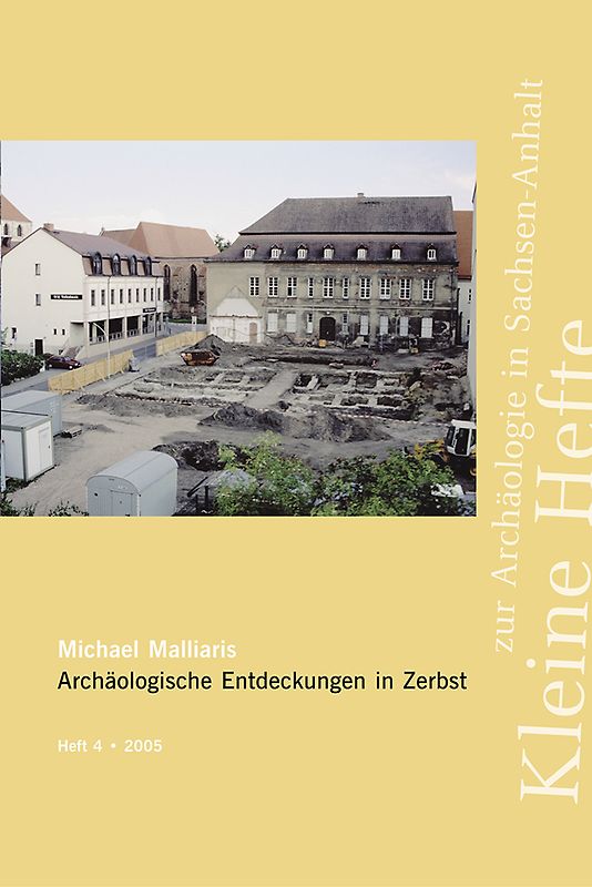 Archäologische Entdeckungen in Zerbst.