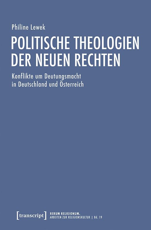 Politische Theologien der Neuen Rechten
