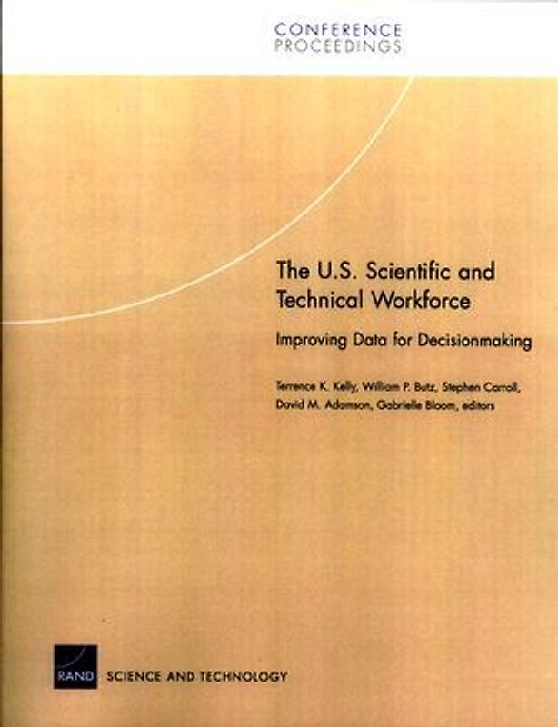 The U.S. Scientific and Technical Workforce