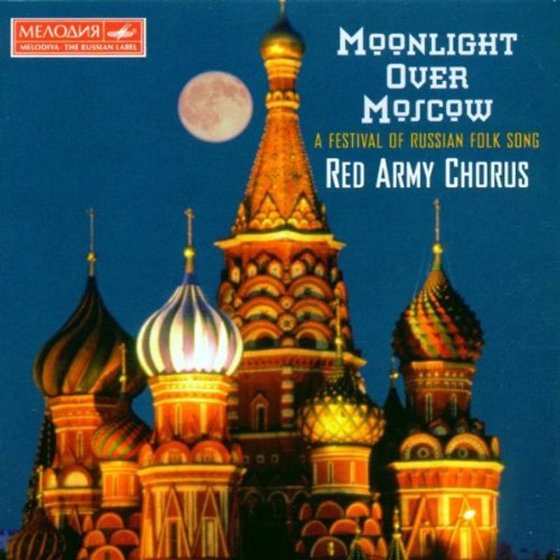 Red Army Choir - Moonlight Over Moscow (Russische Volkslieder)