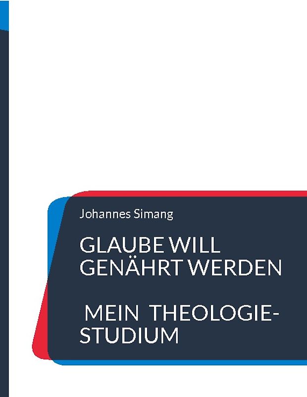 Glaube will genährt werden