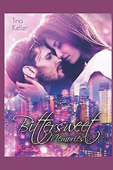 Bittersweet Memories (Love Stories)