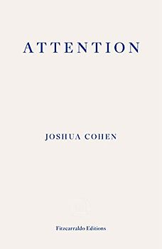 Attention: Dispatches from the Land of Distraction