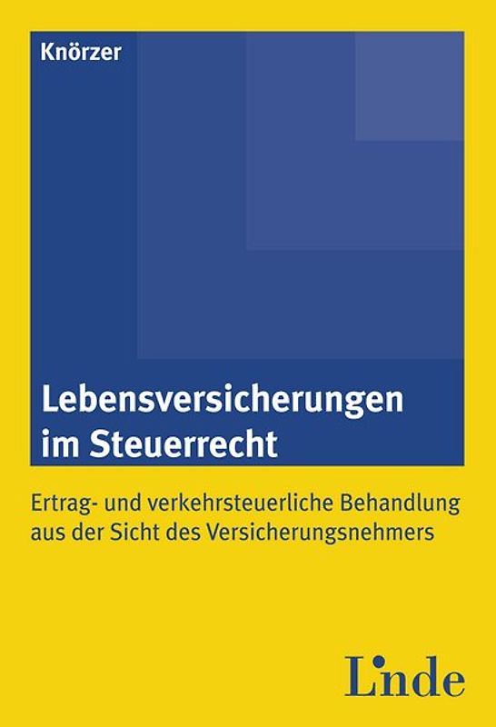 Lebensversicherungen im Steuerrecht