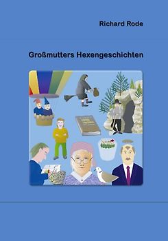 Grossmutters Hexengeschichten