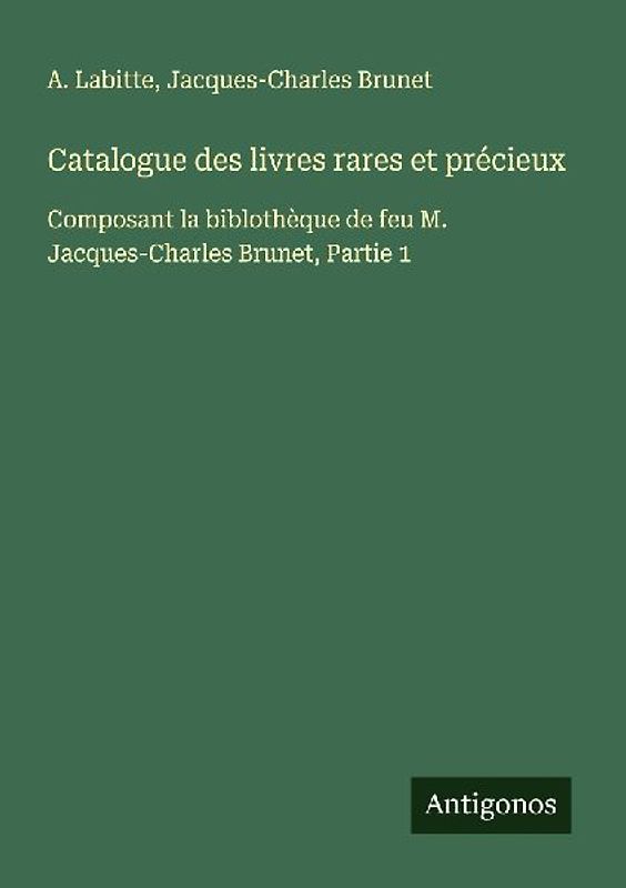 Catalogue des livres rares et précieux