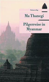 Pilgerreise in Myanmar