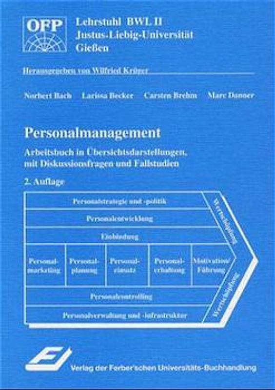 Personalmanagement. Arbeitsbuch in Übersichtsdarstellungen, mit Diskussionsfragen und Fallstudien