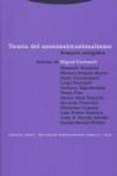 Teoría del neoconstitucionalismo : ensayos escogidos