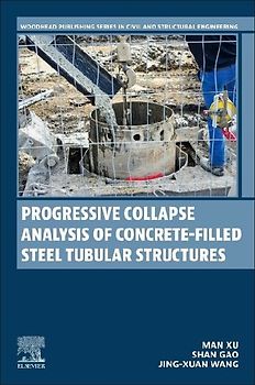Progressive Collapse Analysis of Concrete-Filled Steel Tubular Structures