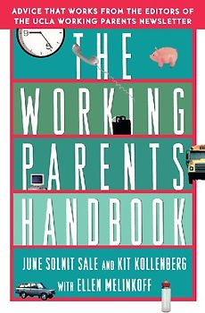 The Working Parents Handbook