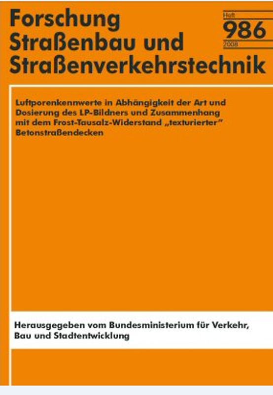 Luftporenkennwerte in Abhängigkeit der Art und Dosierung des LP-Bildners und Zusammenhang mit dem Frost-Tausalz-Widerstand "texturierter" Betonstraßendecken