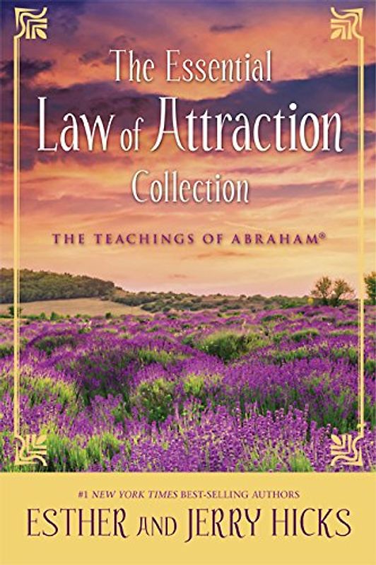 The Essential Law of Attraction Collection - Hicks, Esther