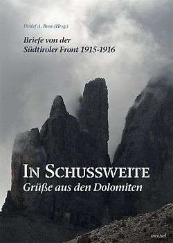 In Schussweite - Grüße aus den Dolomiten