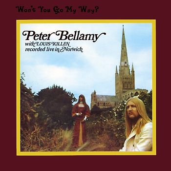 Bellamy,Peter - Won't You Go My Way?