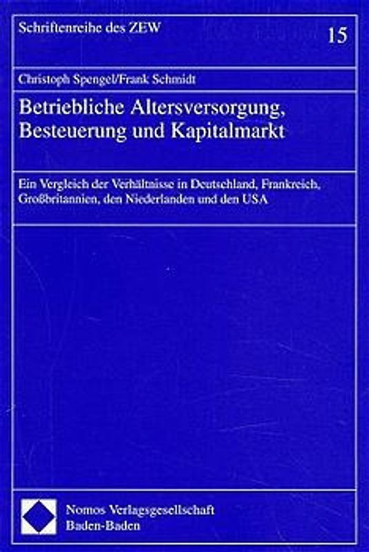 Betriebliche Altersversorgung, Besteuerung und Kapitalmarkt
