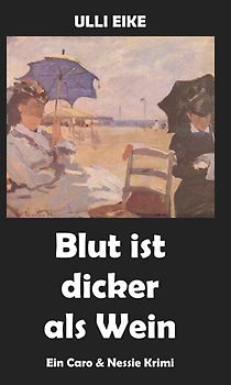 Blut ist dicker als Wein