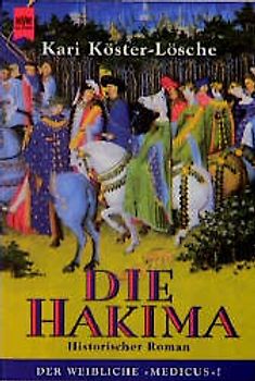 Die Hakima. Historischer Roman