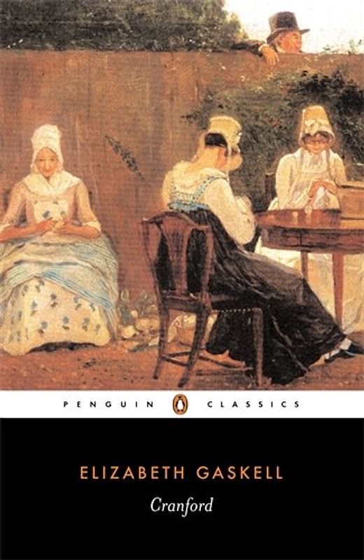 Cranford (Penguin Classics) - Elizabeth Gaskell