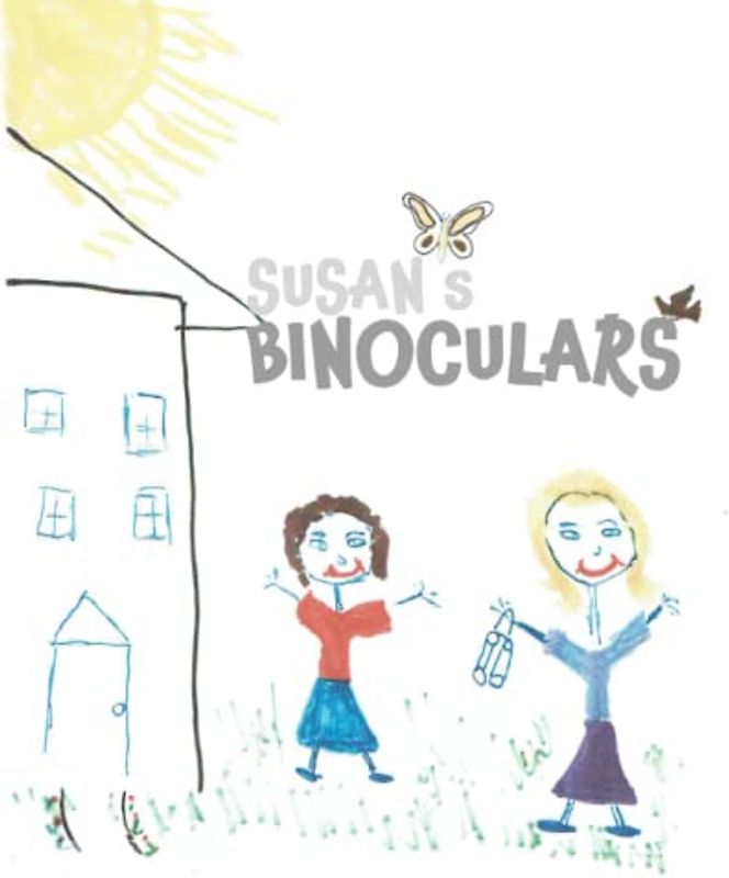 SUSAN'S BINOCULARS
