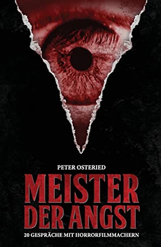 Meister der Angst: 20 Gespräche mit Horrorfilmmachern