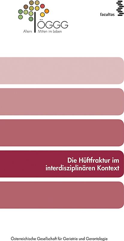 Die Hüftfraktur im interdisziplinären Kontext