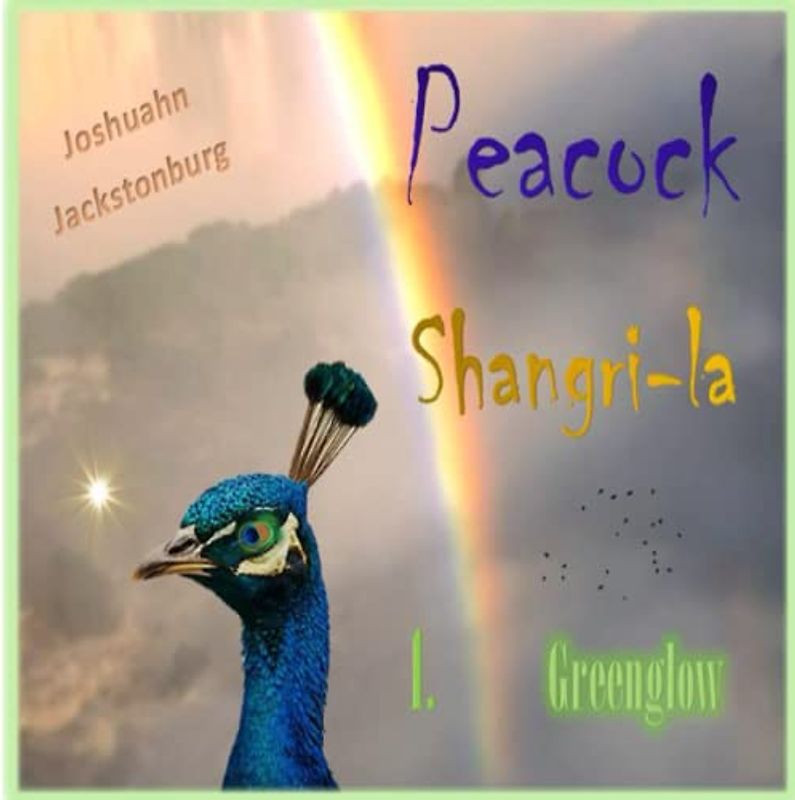 Peacock Shangri-la 1: Greenglow