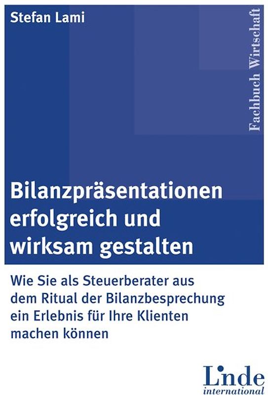 Bilanzpräsentationen erfolgreich und wirksam gestalten