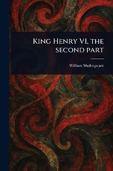 King Henry VI, the Second Part
