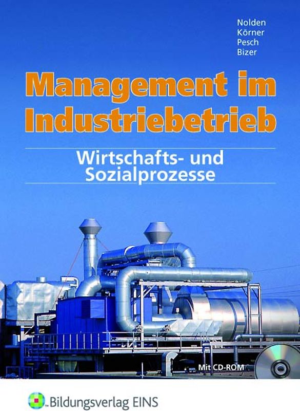 Management im Industriebetrieb. Band 2: Wirtschafts- und Sozialprozesse: Schülerband