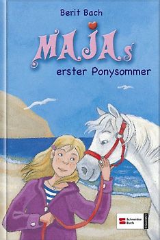 Maja, Band 1. Majas erster Ponysommer