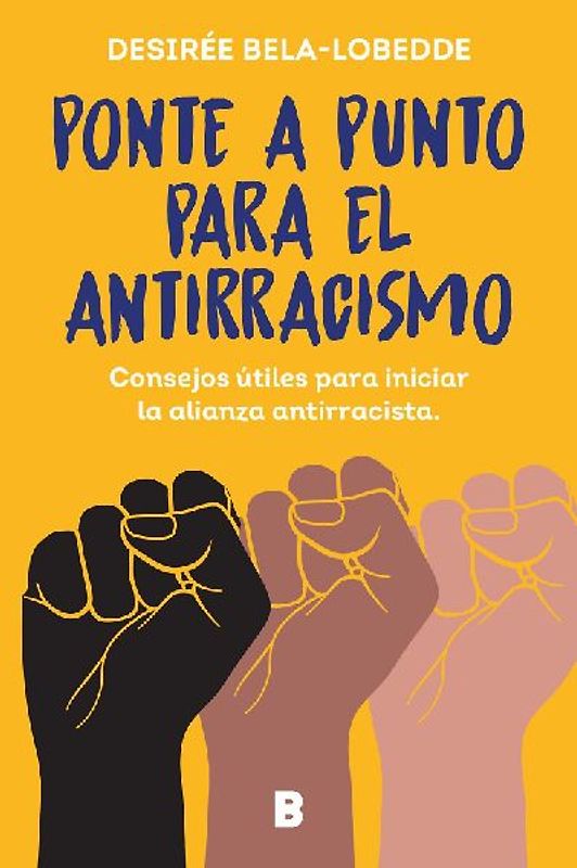 Ponte a Punto Para El Antirracismo / Get on Point with Antiracism